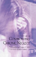 Confronting chronic neglect : the education and training of health professionals on family violence