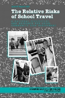 The relative risks of school travel : a national perspective and guidance for local community risk assessment