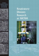 Respiratory diseases research at NIOSH : reviews of research programs of the National Institute for Occupational Safety and Health
