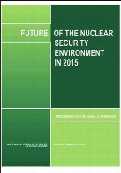 Future of the nuclear security environment in 2015 : proceedings of a Russian-U.S. workshop