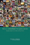 The U.S. commitment to global health : recommendations for the public and private sectors