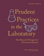 Prudent practices in the laboratory : handling and management of chemical hazards