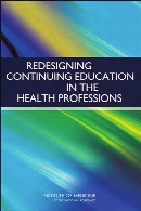 Redesigning continuing education in the health professions