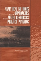 Analytical methods and approaches for water resources project planning
