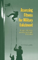 Assessing fitness for military enlistment : physical, medical, and mental health standards