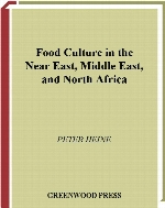 Food culture in the Near East, Middle East, and North Africa