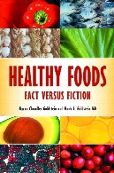 Healthy foods : fact versus fiction