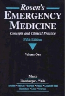 Rosen's emergency medicine : concepts and clinical practice, 6th ed.