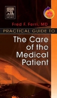 Practical guide to the care of the medical patient.