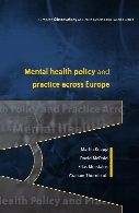Mental health policy and practice across Europe : the future direction of mental health care