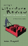 Doing a literature review in health and social care : a practical guide