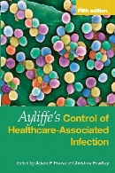 Ayliffe's control of healthcare-associated infection : a practical handbook