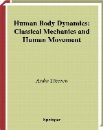 Human body dynamics : classical mechanics and human movement