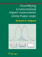 Quantifying environmental impact assesments using fuzzy logic