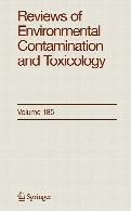 Reviews of environmental contamination and toxicology. Vol. 185