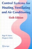 Control systems for heating, ventilating, and air conditioning. 6th ed
