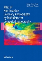 Atlas of non-invasive coronary angiography by multidetector computed tomography