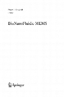 BioNanoFluidic MEMS