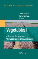Vegetables I : Asteraceae, Brassicaceae, Chenopodicaceae, and Cucurbitaceae