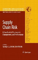 Supply chain risk : a handbook of assessment, management, and performance