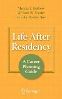 Life after residency : a career planning guide