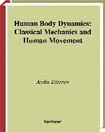 Human body dynamics : classical mechanics and human movement