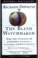 The blind watchmaker : why the evidence of evolution reveals a universe without design