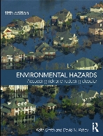 Environmental hazards : assessing risk and reducing disaster 5th ed