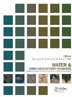 Water and urban development paradigms : towards an integration of engineering, design and management approaches : proceedings of the International Urban Water Conference, Heverlee, Belgium, 15-19 September, 2008
