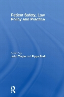 Patient safety, law policy and practice