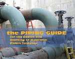 The 'piping guide' : for the design and drafting of industrial piping systems, 2nd ed