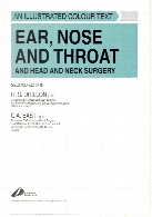 Ear, nose, and throat, and head and neck surgery : an illustrated colour text