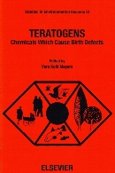 Teratogens : chemicals which cause birth defects