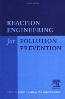Reaction engineering for pollution prevention