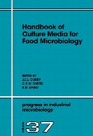 Handbook of culture media for food microbiology : This is a completely revised edition from"Culture media for food microbiology" by J.L.E. Corry et al, progress in industrial microbiology volume 34,2nd ed .