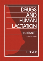 Drugs and human lactation : a comprehensive guide to the content and consequences of drugs, micronutrients, radiopharmaceuticals, and environmental and occupational chemicals in human milk