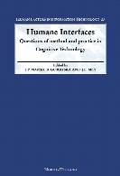 Humane interfaces : questions of method and practice in cognitive technology