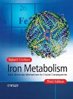 Iron metabolism : from molecular mechanisms to clinical consequences,3. ed