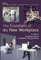 The essentials of the new workplace : a guide to the human impact of modern working practices
