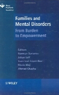 Families and mental disorders : from burden to empowerment