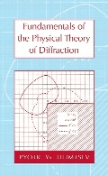 Fundamentals of the physical theory of diffraction