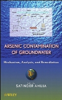 Arsenic contamination of groundwater : mechanism, analysis, and remediation