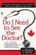 Do I need to see the doctor? : the home treatment encyclopedia, written by medical doctors, that lets you decide