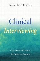 Clinical interviewing,4th ed.