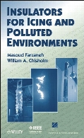 Insulators for icing and polluted environments / : Masoud Farzaneh, William A. Chisholm.