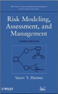 Risk modeling, assessment, and management 3rd ed