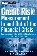 Credit risk management in and out of the financial crisis : new approaches to value at risk and other paradigms