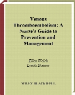 Venous thromboembolism : a nurse's guide to prevention and management