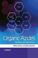 Organic azides : syntheses and applications