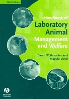 Handbook of laboratory animal management and welfare,3rd ed